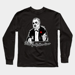 Best Godfather Ever Godfather Announcement Gift Long Sleeve T-Shirt